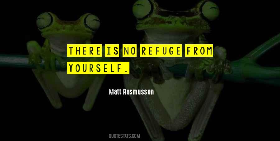 Matt Rasmussen Quotes #1456541