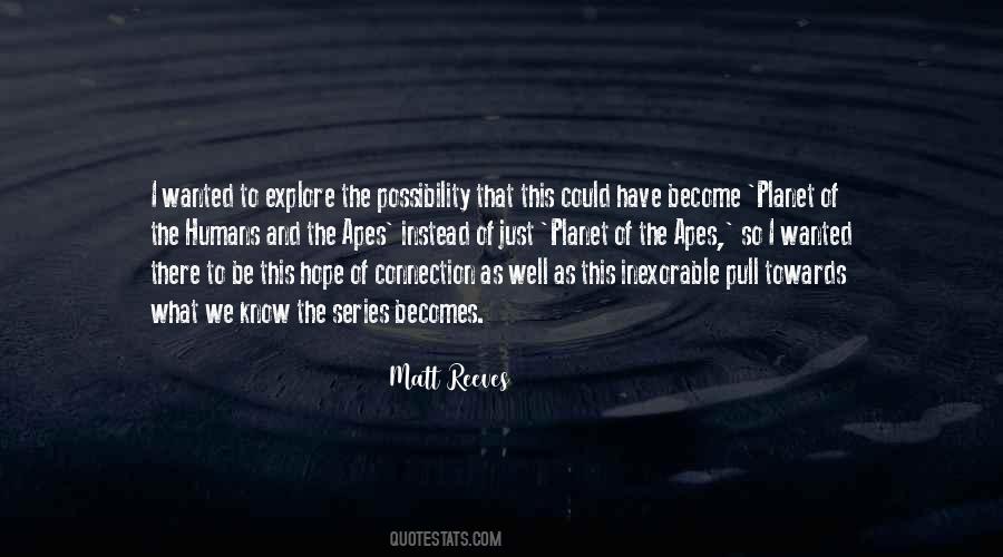 Matt Reeves Quotes #1528094