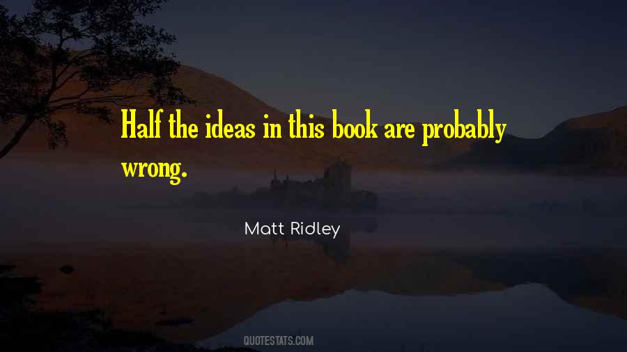 Matt Ridley Quotes #1849375