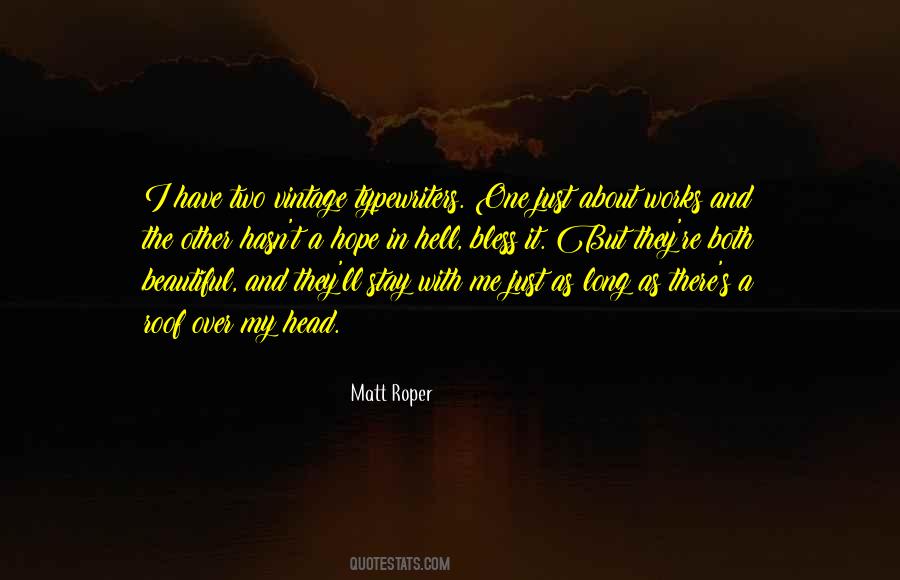 Matt Roper Quotes #1310032