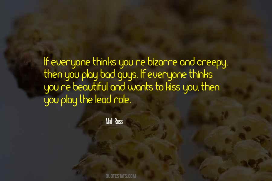 Matt Ross Quotes #904523