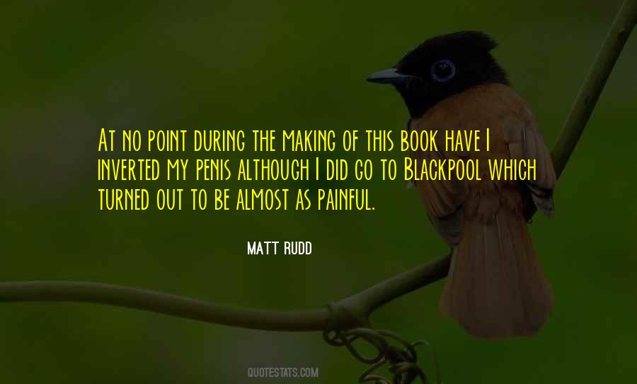 Matt Rudd Quotes #322032