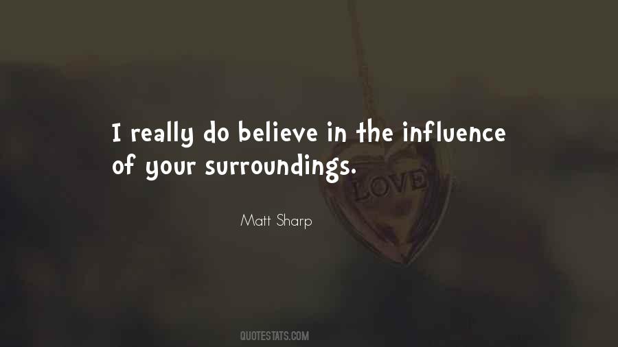 Matt Sharp Quotes #1677730