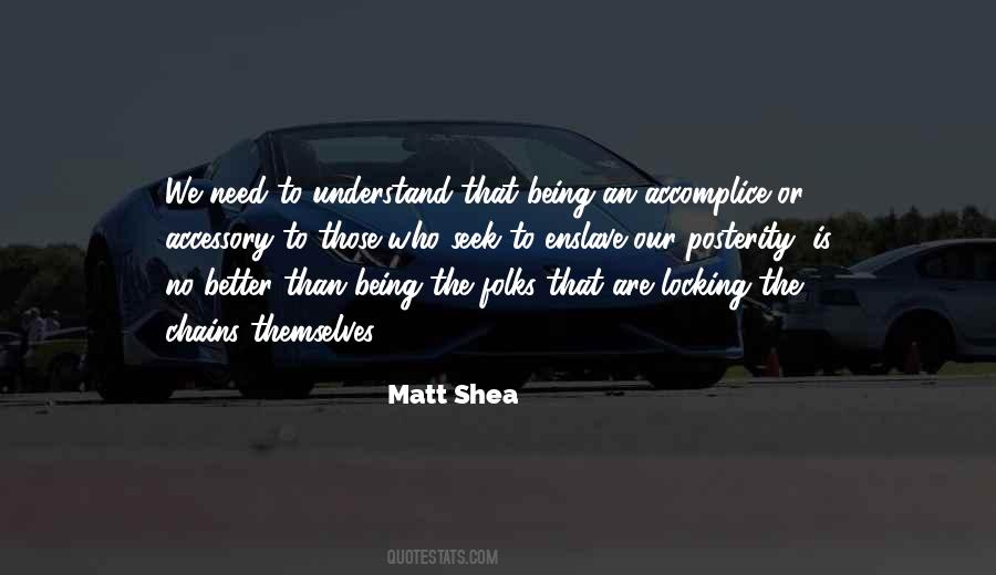 Matt Shea Quotes #1617998