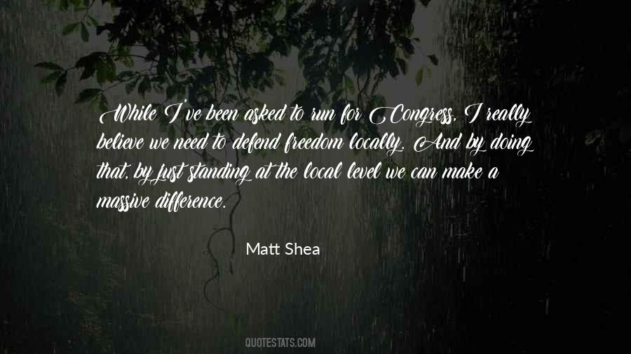 Matt Shea Quotes #493626
