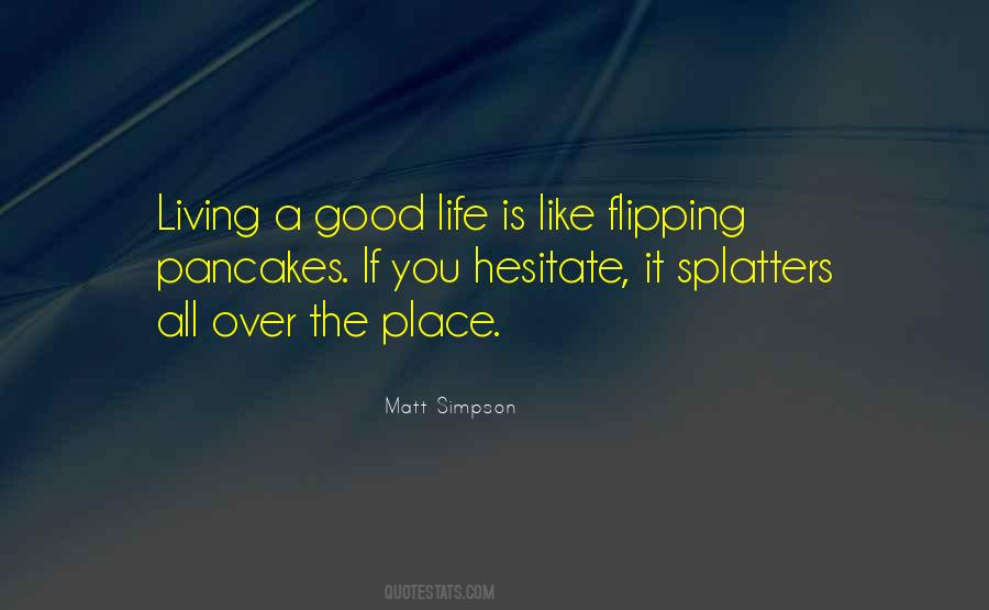 Matt Simpson Quotes #1369949 Matt Simpson Quotes #1369949