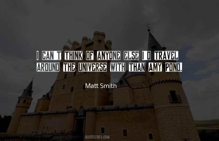 Matt Smith Quotes #1604189