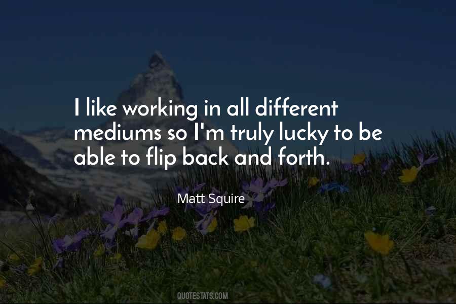 Matt Squire Quotes #1112129