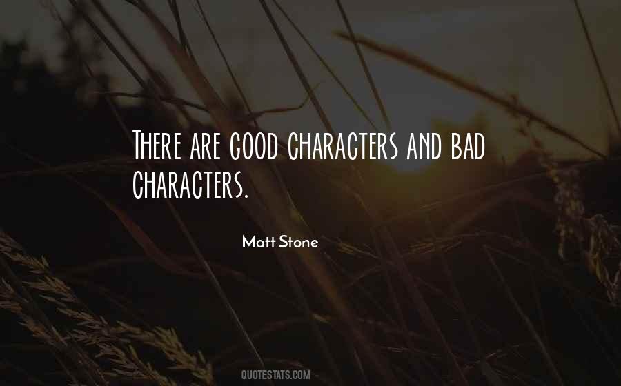 Matt Stone Quotes #1237326