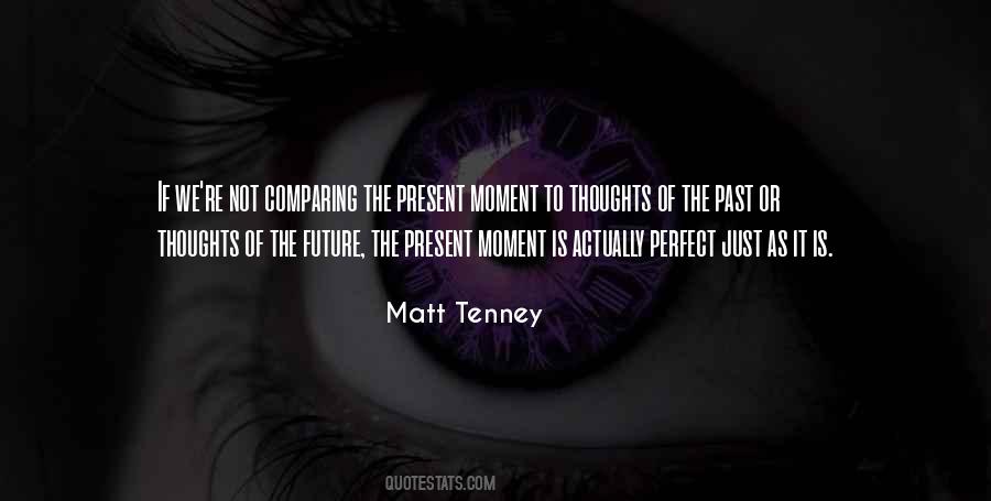 Matt Tenney Quotes #829769