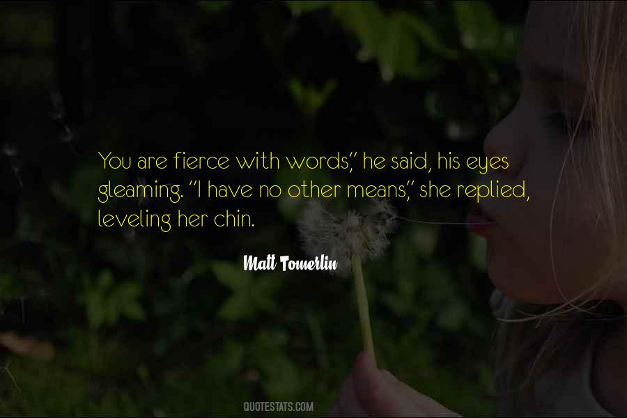 Matt Tomerlin Quotes #715486