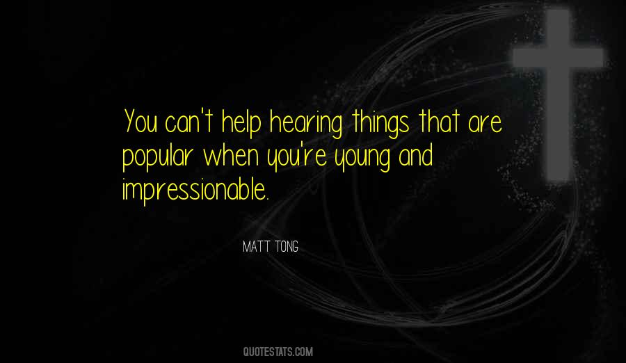 Matt Tong Quotes #1519632