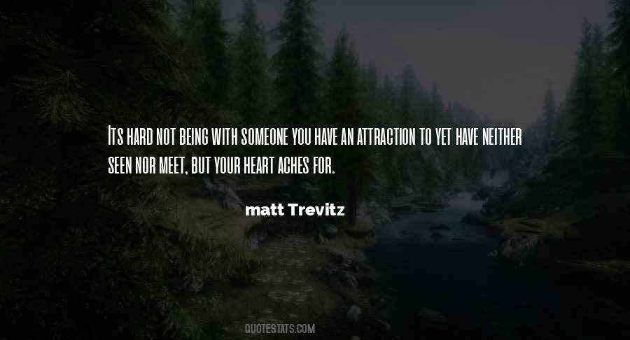 Matt Trevitz Quotes #192972