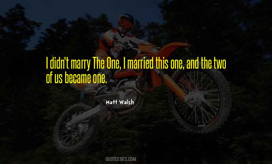 Matt Walsh Quotes #771289