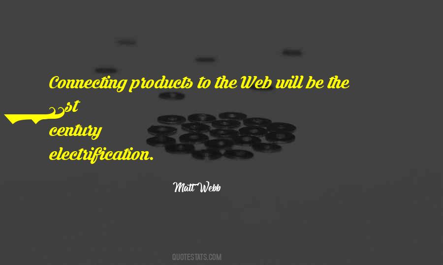 Matt Webb Quotes #1465030