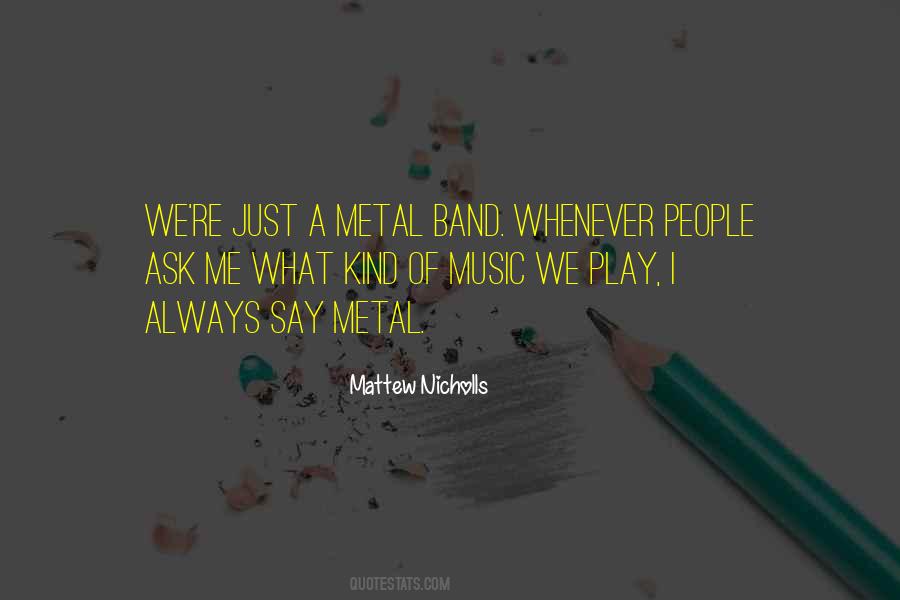 Mattew Nicholls Quotes #227738