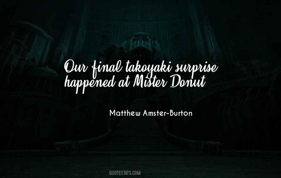 Matthew Amster-Burton Quotes #456517