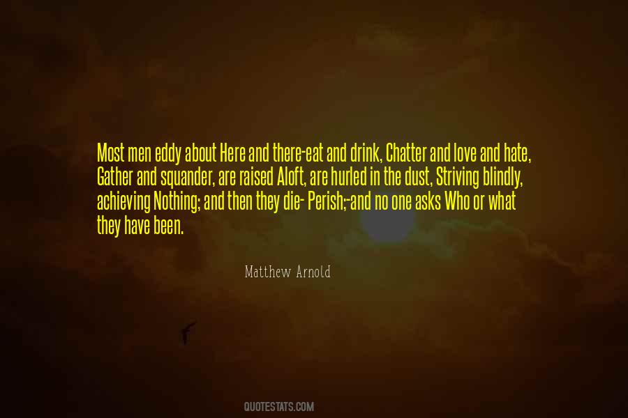 Matthew Arnold Quotes #1878527