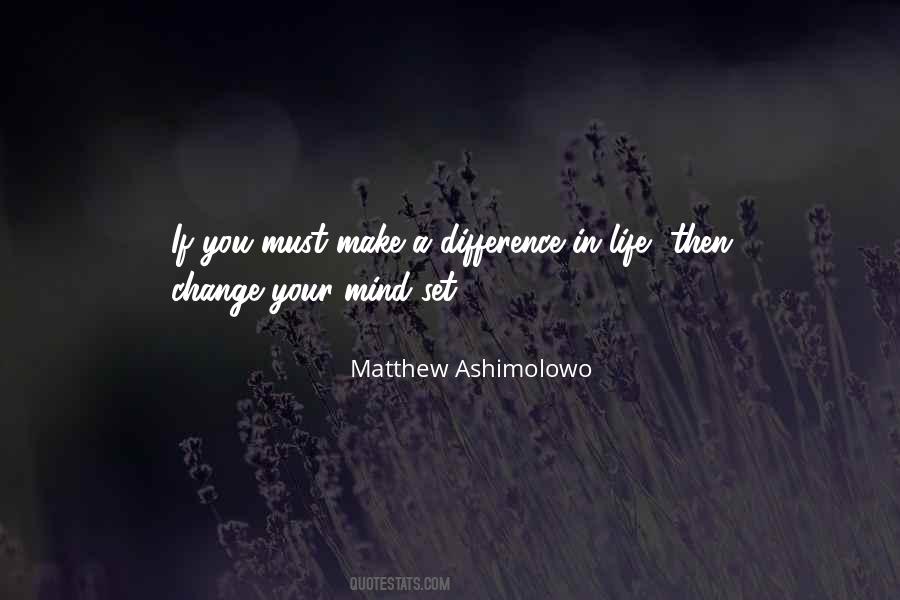 Matthew Ashimolowo Quotes #83185