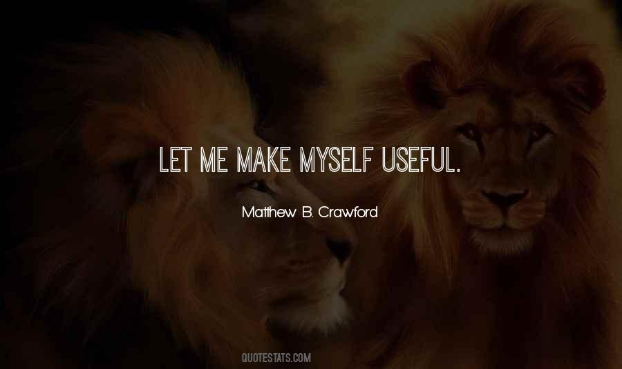 Matthew B. Crawford Quotes #1221486