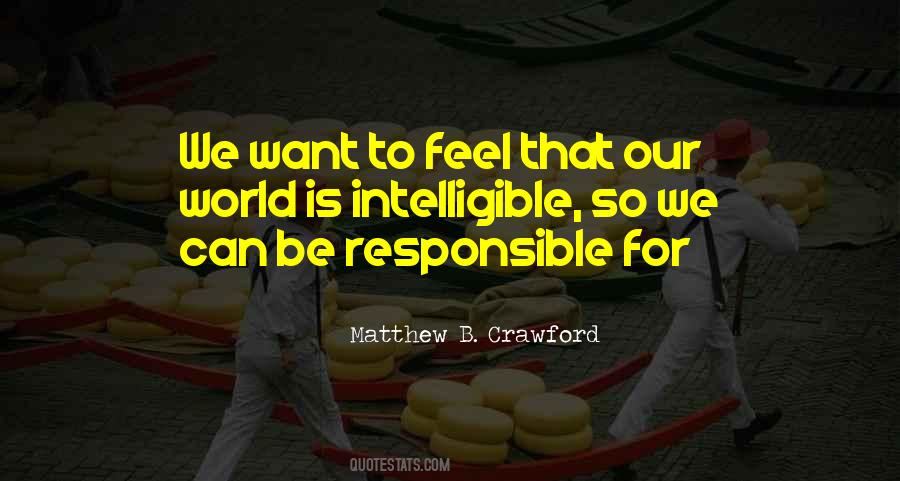 Matthew B. Crawford Quotes #1752771