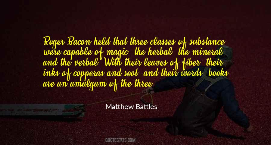 Matthew Battles Quotes #76977