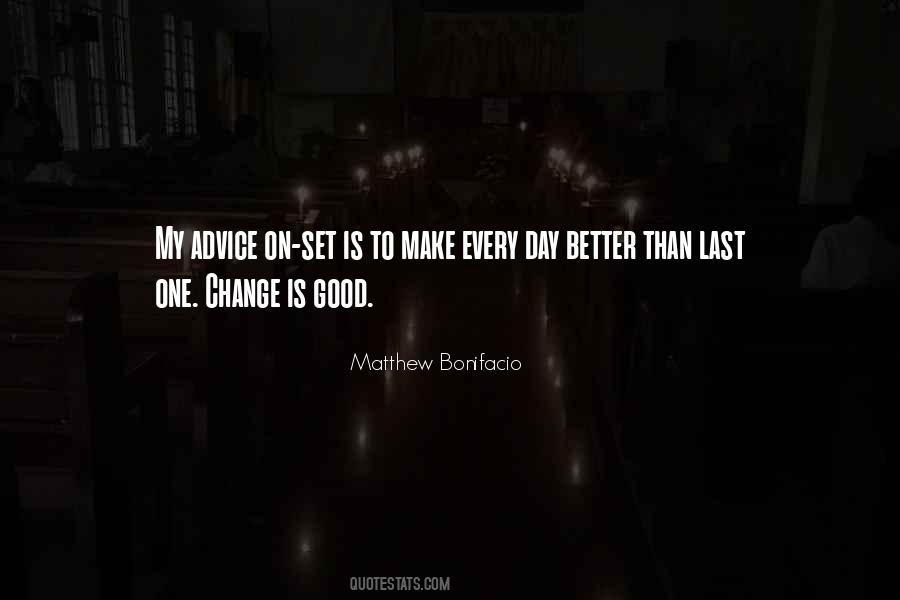 Matthew Bonifacio Quotes #740580