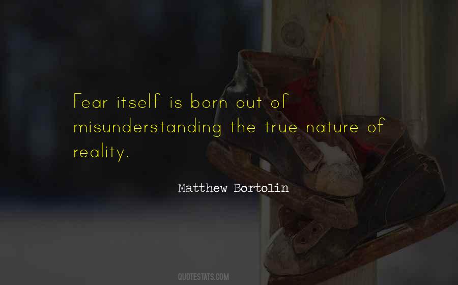 Matthew Bortolin Quotes #1654976