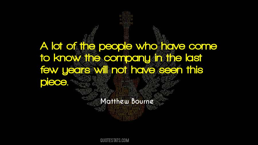 Matthew Bourne Quotes #1724811