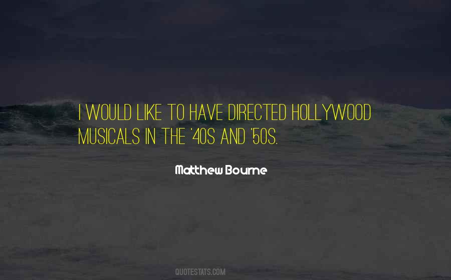 Matthew Bourne Quotes #175121