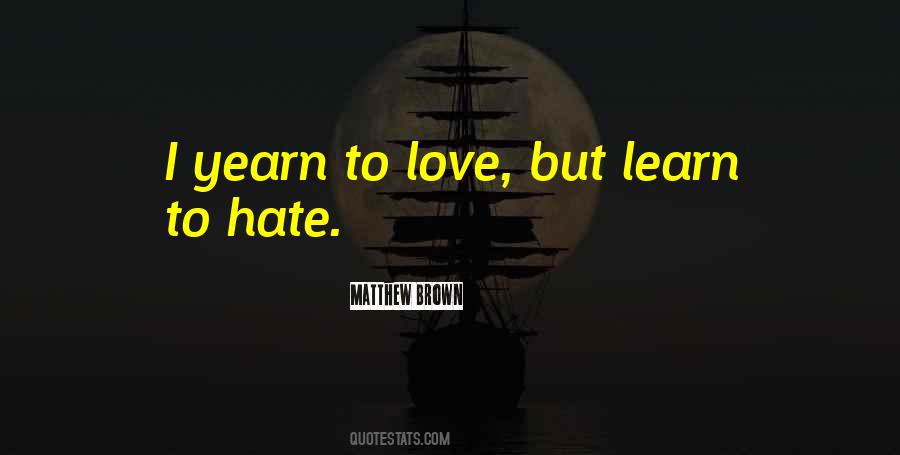 Matthew Brown Quotes #1124495 Matthew Brown Quotes #1124495