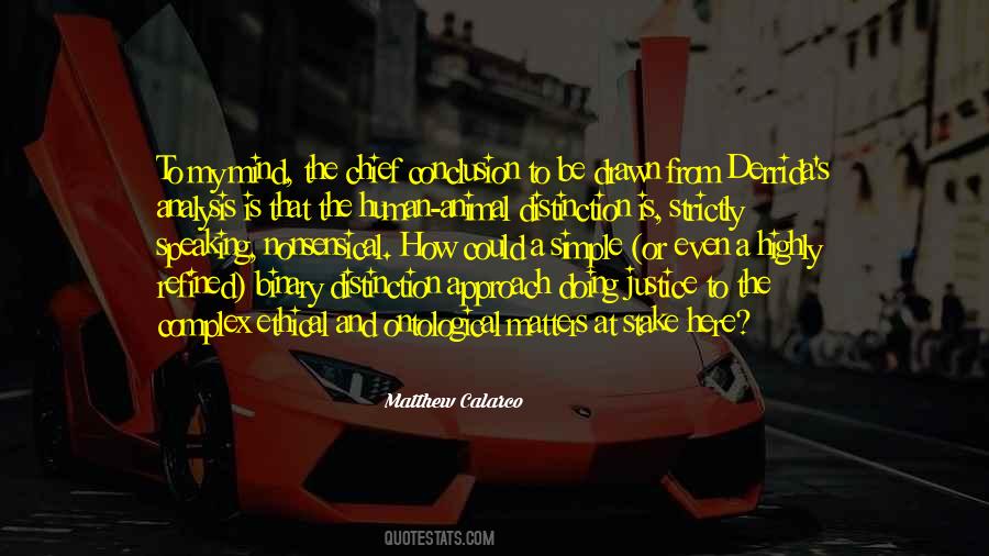 Matthew Calarco Quotes #788737