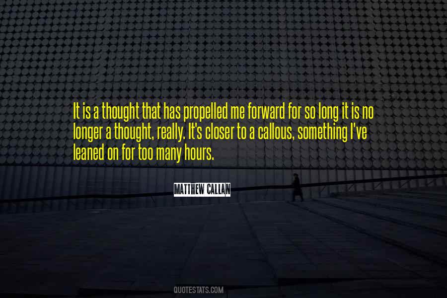 Matthew Callan Quotes #1596410 Matthew Callan Quotes #1596410