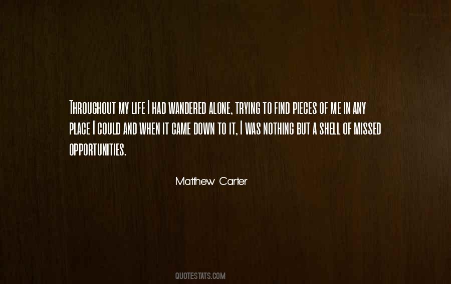 Matthew Carter Quotes #1275649