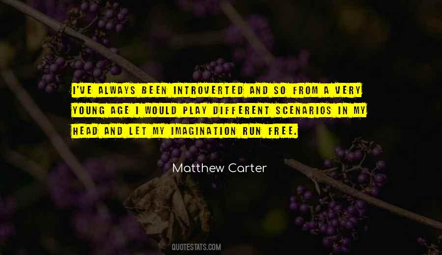Matthew Carter Quotes #1364718