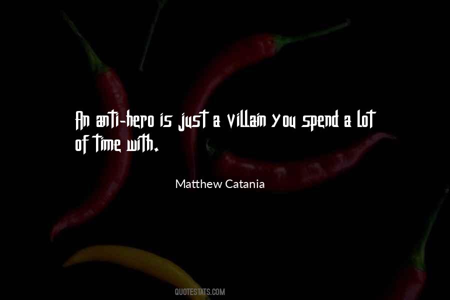 Matthew Catania Quotes #1767264