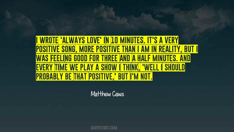 Matthew Caws Quotes #1374298