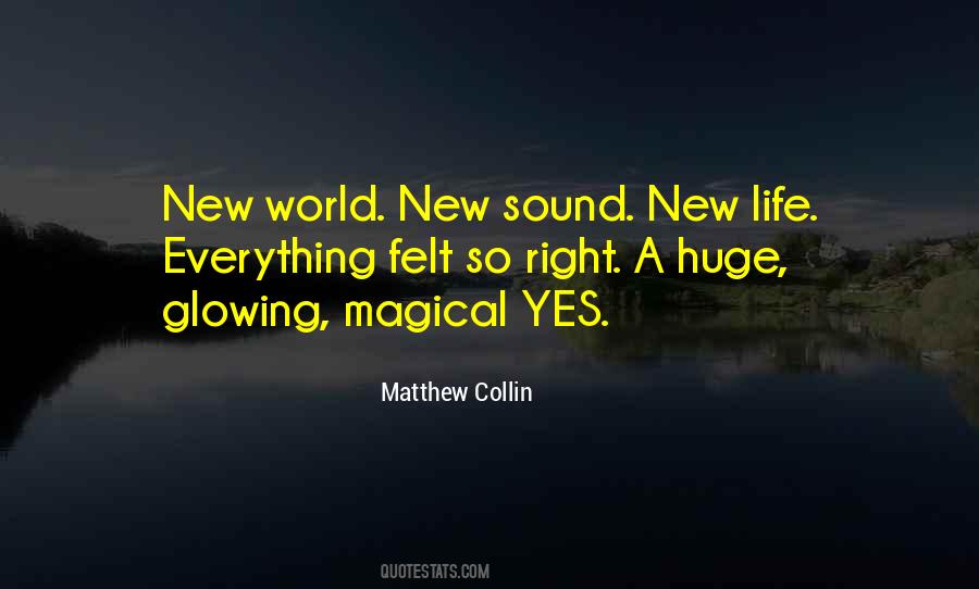 Matthew Collin Quotes #779295