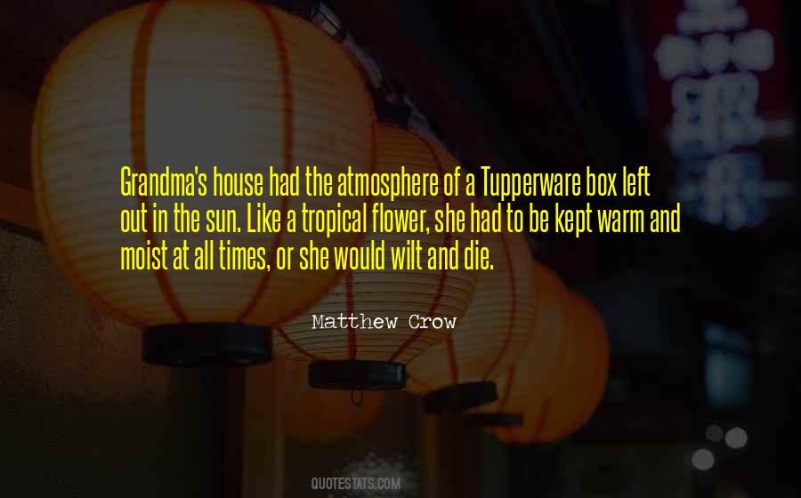 Matthew Crow Quotes #1739474