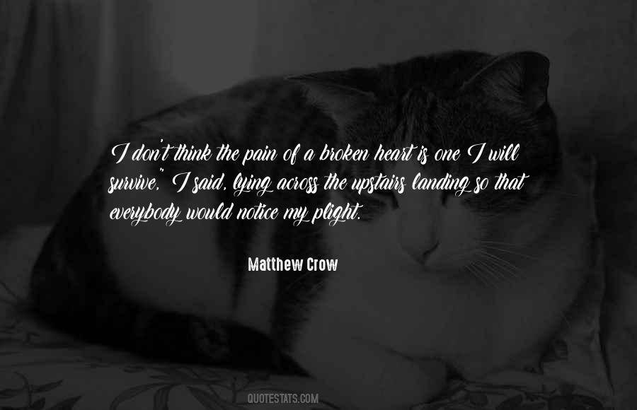 Matthew Crow Quotes #249757