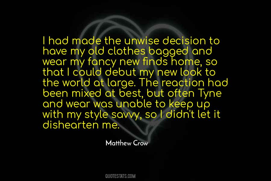 Matthew Crow Quotes #894884