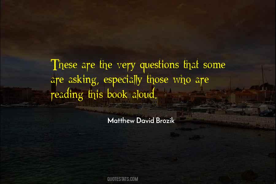 Matthew David Brozik Quotes #967812