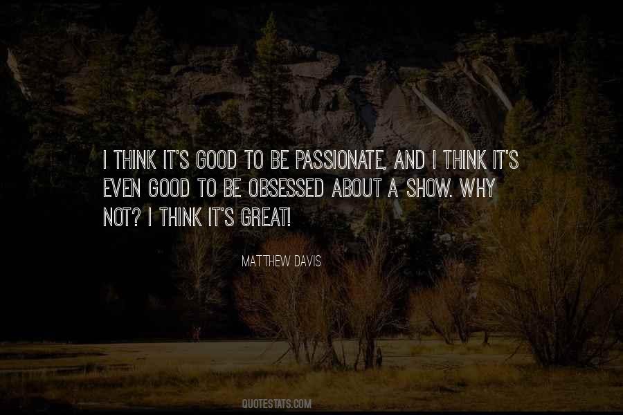 Matthew Davis Quotes #245970