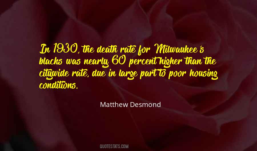 Matthew Desmond Quotes #1428485