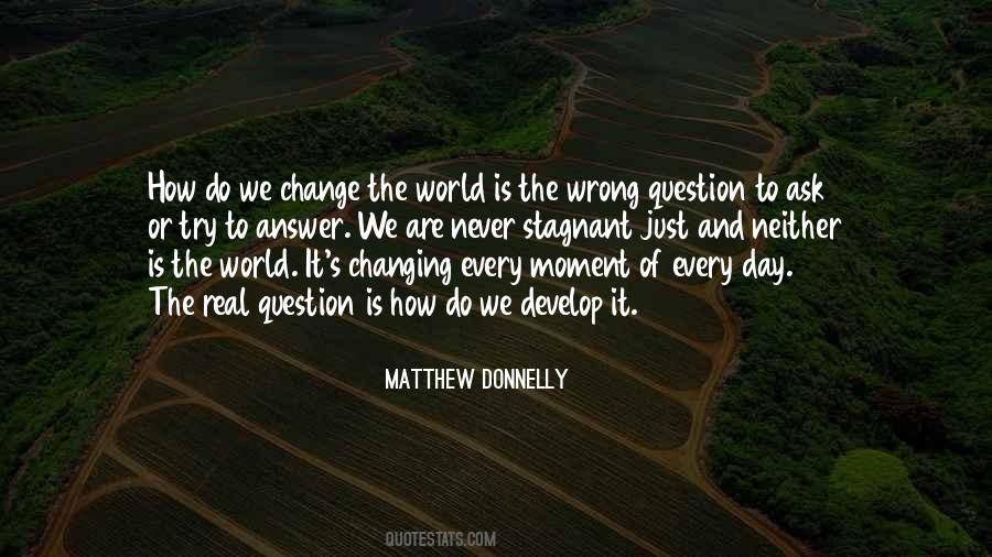 Matthew Donnelly Quotes #418947