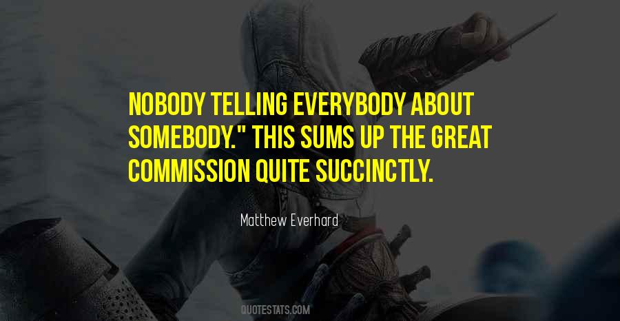 Matthew Everhard Quotes #457913