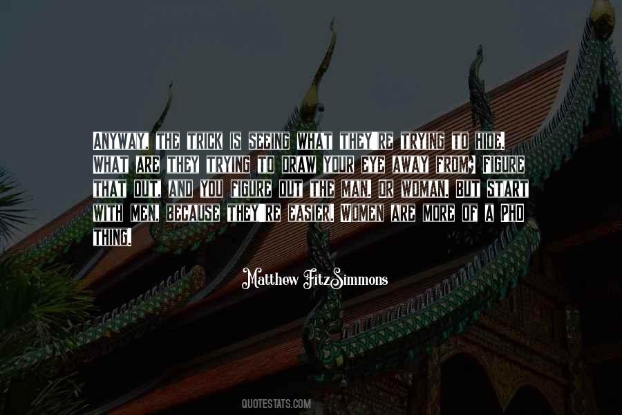 Matthew FitzSimmons Quotes #1529789 Matthew FitzSimmons Quotes #1529789