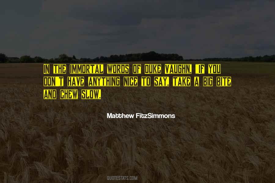 Matthew FitzSimmons Quotes #49532 Matthew FitzSimmons Quotes #49532