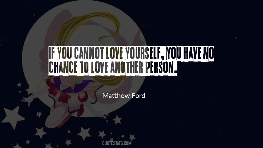 Matthew Ford Quotes #1353039