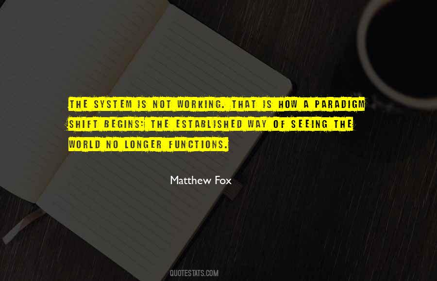 Matthew Fox Quotes #1548974